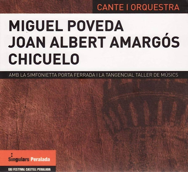 ＣＤ　Miguel Poveda,Joan Albert Amargｏs, Chicuelo.Cante I Orquesta